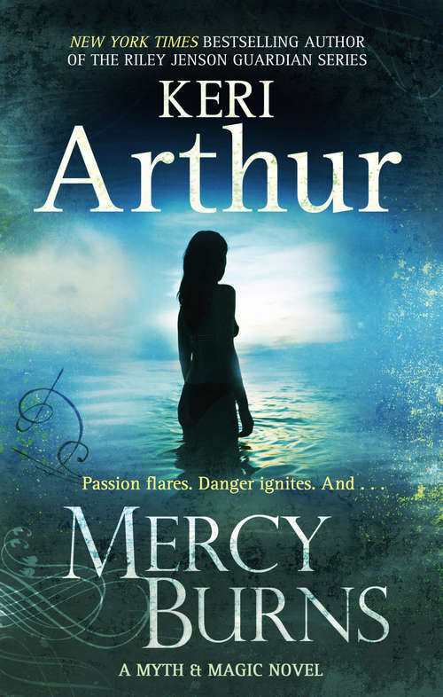 Book cover of Mercy Burns: Number 2 in series (Myth and Magic #2)