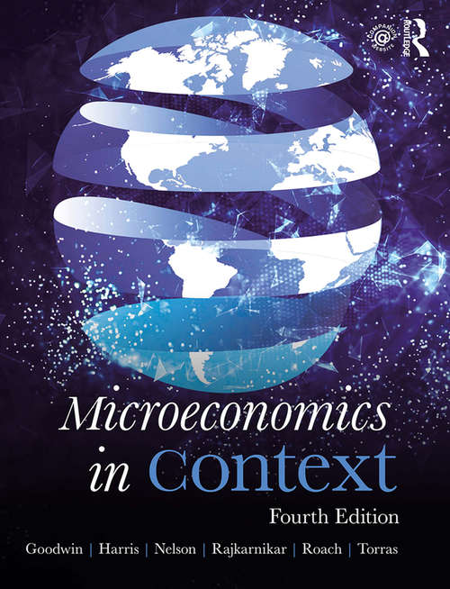 Microeconomics in Context: Preliminary Edition
