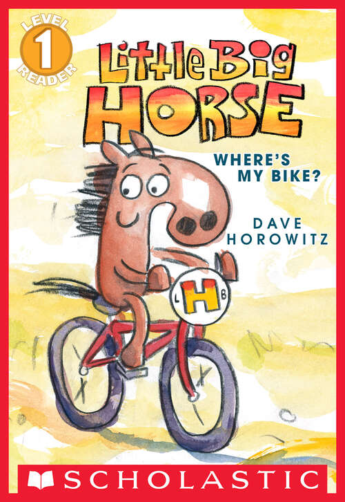 Book cover of Little Big Horse (Scholastic Reader Level 1 Ser.)
