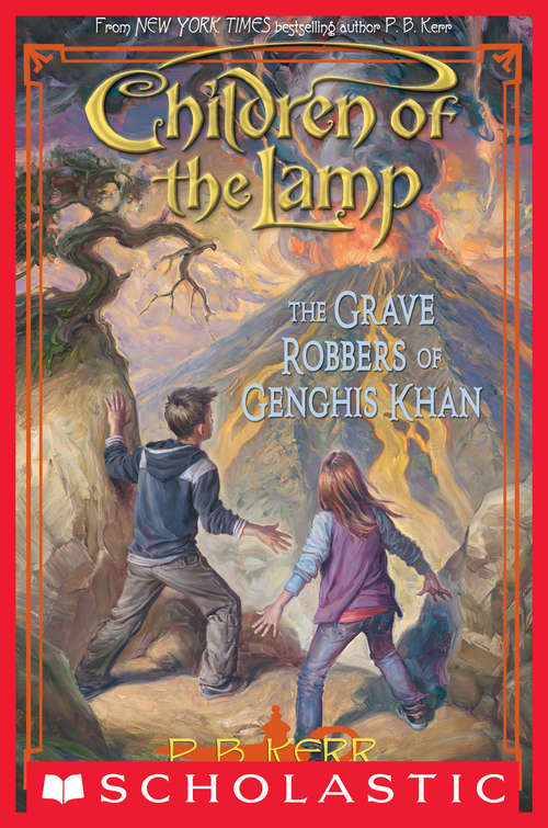 Book cover of The Grave Robbers of Genghis Khan (Children of the Lamp #7)