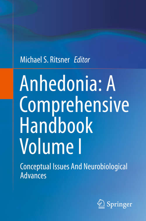 Book cover of Anhedonia: Conceptual Issues And Neurobiological Advances