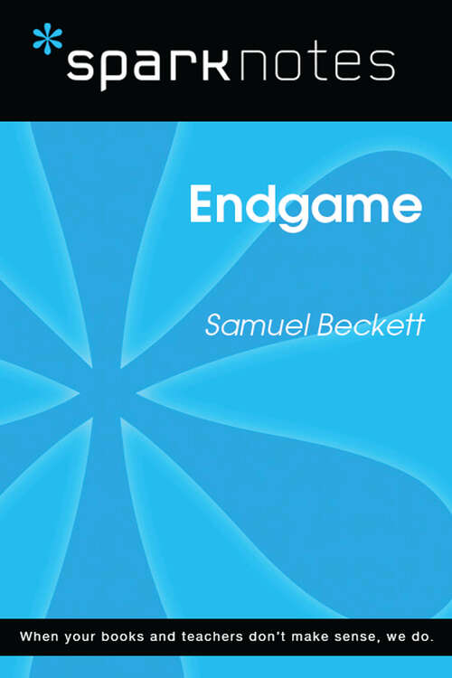 Book cover of Endgame (SparkNotes Literature Guide Series)