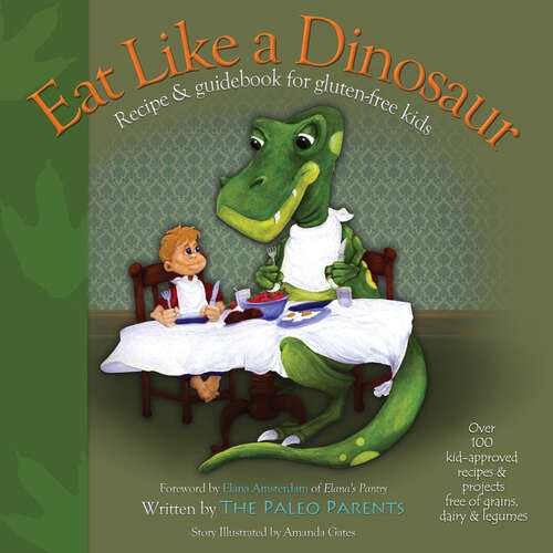 Book cover of Eat Like A Dinosaur
