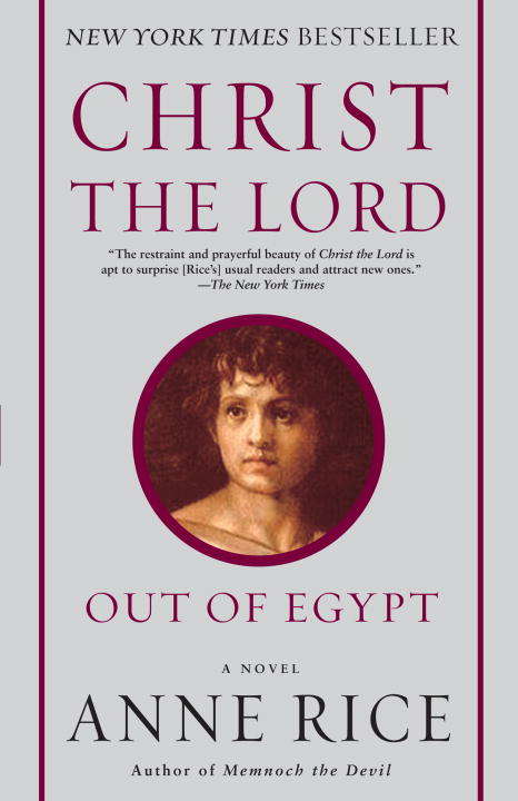 Book cover of Christ the Lord #1: Out of Egypt