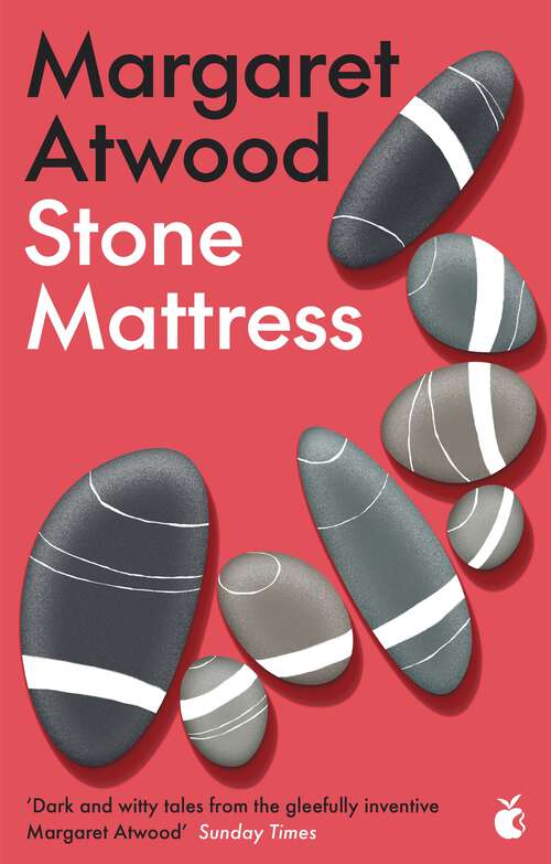 Book cover of Stone Mattress: Nine Wicked Tales