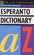 Concise Esperanto and English dictionary: Esperanto-English (Teach yourself books)