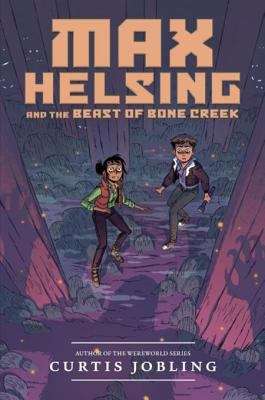 Book cover of Max Helsing and the Beast of Bone Creek