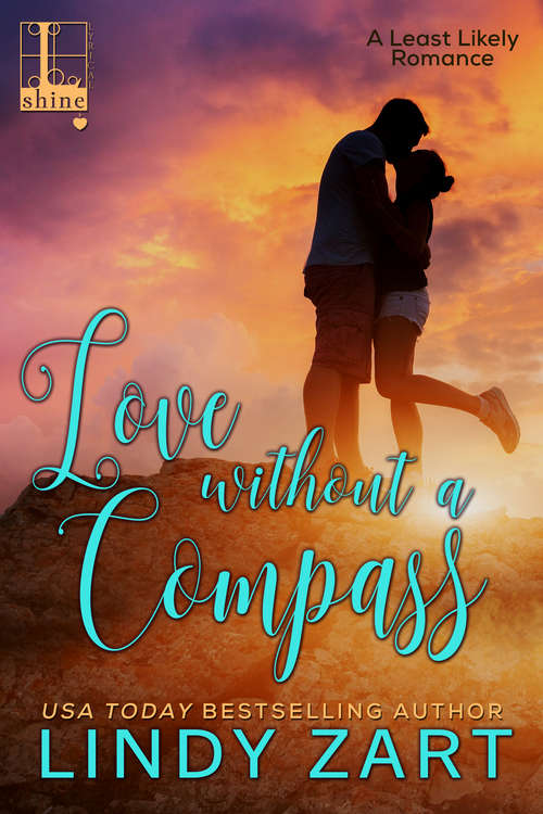 Book cover of Love without a Compass (A Least Likely Romance #2)