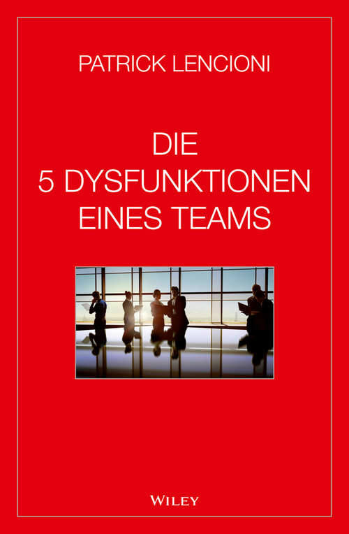 Book cover of Die 5 Dysfunktionen eines Teams: Hörbuch
