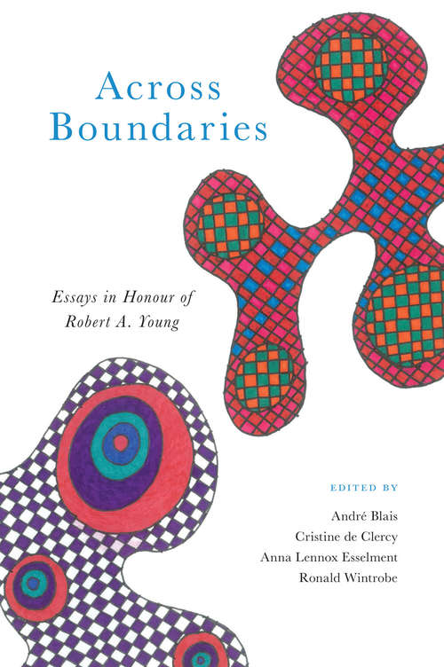 Across Boundaries: Essays in Honour of Robert A.Young