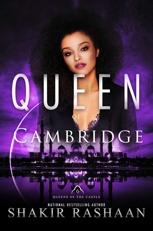 Queen of Cambridge: Queens Of The Castle Book 6 (Queens of the Castle #6)