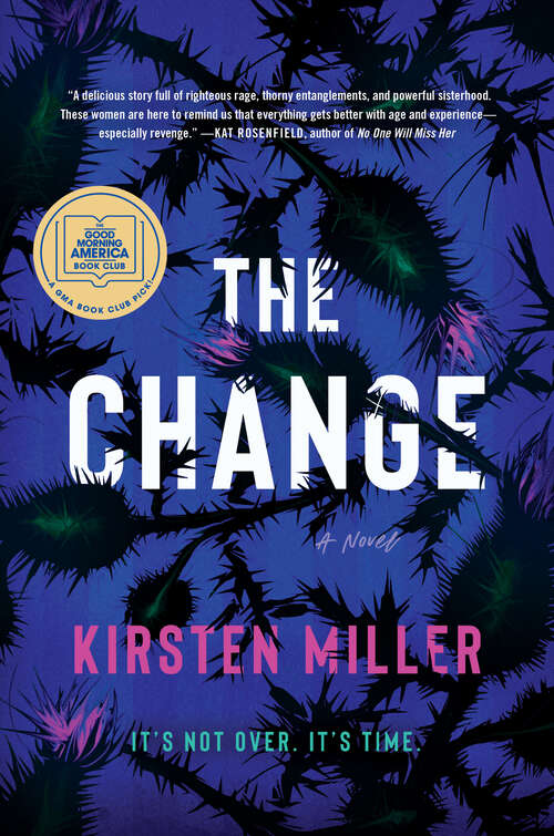 The Change: A Novel