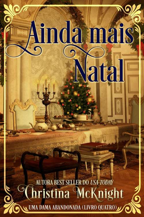 Book cover of Ainda mais Natal (Uma Dama Abandonada #4)