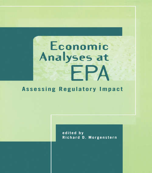 Economic Analyses at EPA: Assessing Regulatory Impact