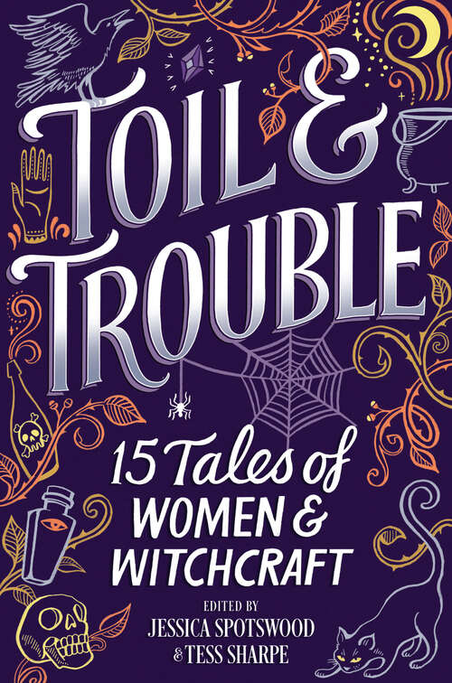 Book cover of Toil & Trouble: 15 Tales of Women & Witchcraft