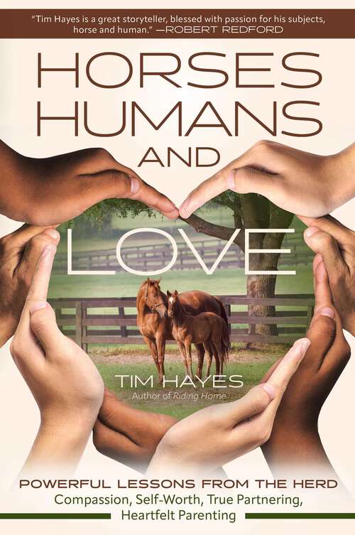 Book cover of Horses, Humans, and Love