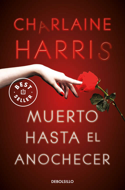 Book cover of Muerto hasta el anochecer (Sookie Stackhouse: Volumen 1)