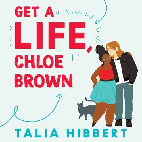 Book cover of Get A Life, Chloe Brown: discovered on TikTok! The perfect feel good romance