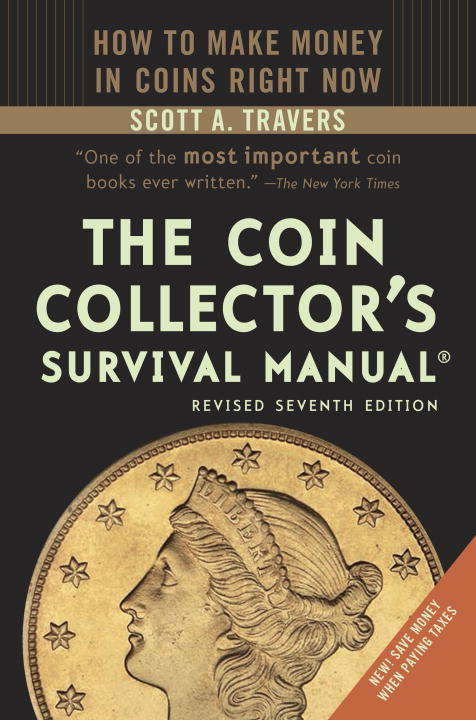 Book cover of The Coin Collector's Survival Manual, Revised Seventh Edition