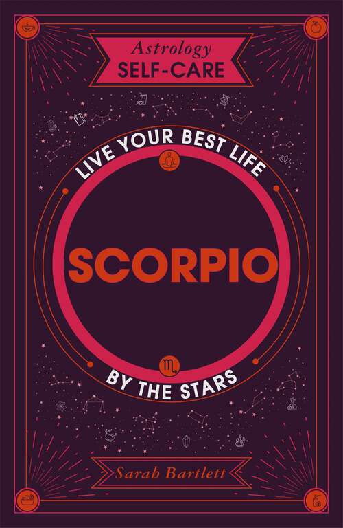 Book cover of Astrology Self-Care: Live your best life by the stars (Astrology Self-Care #1)