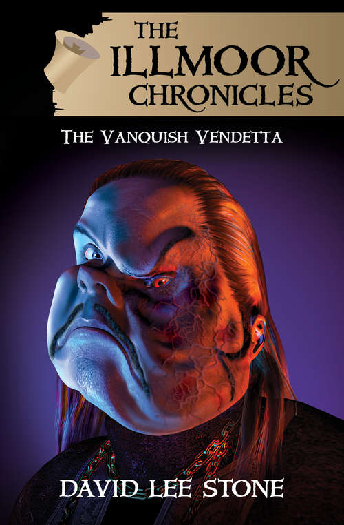 Book cover of The Vanquish Vendetta: The Vanquish Vendetta Ebook (Digital Original) (The Illmoor Chronicles #5)