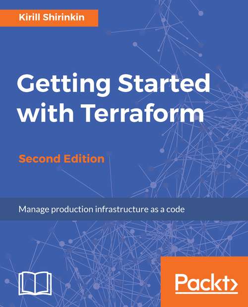 Book cover of Getting Started with Terraform - Second Edition