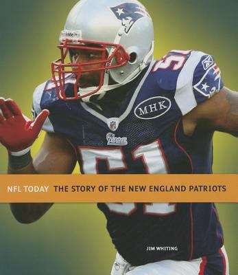 Book cover of The Story of the New England Patriots