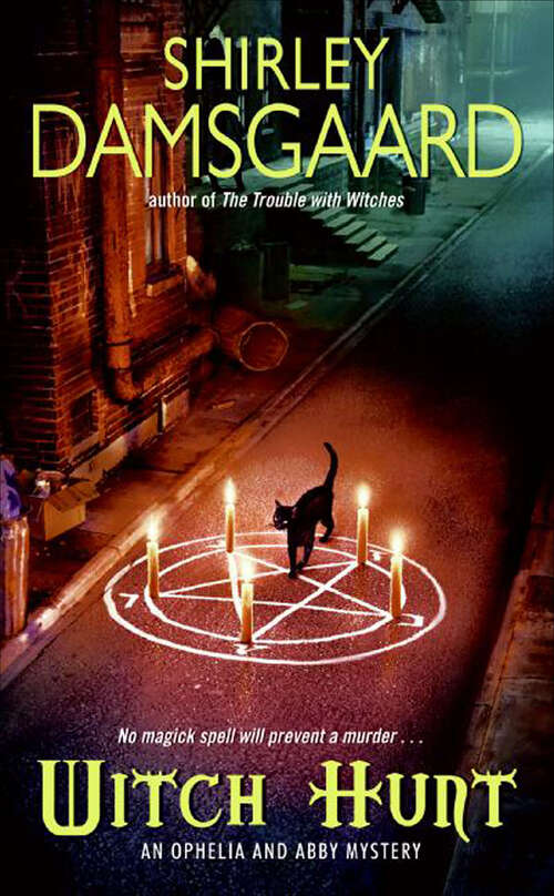 Book cover of Witch Hunt: An Ophelia And Abby Mystery (The Ophelia & Abby Mysteries #4)