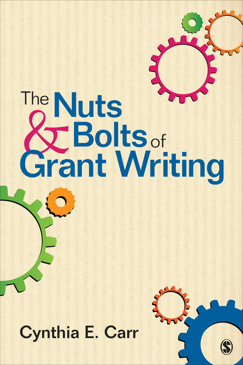 Book cover of The Nuts and Bolts of Grant Writing