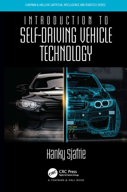 Book cover of Introduction to Self-Driving Vehicle Technology (Chapman & Hall/CRC Artificial Intelligence and Robotics Series)