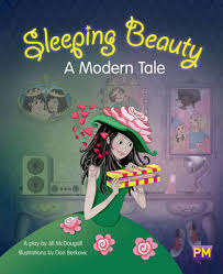Book cover of Sleeping Beauty: A Modern Tale (Into Reading, Level M #12)
