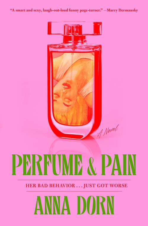 Book cover of Perfume and Pain: A Novel