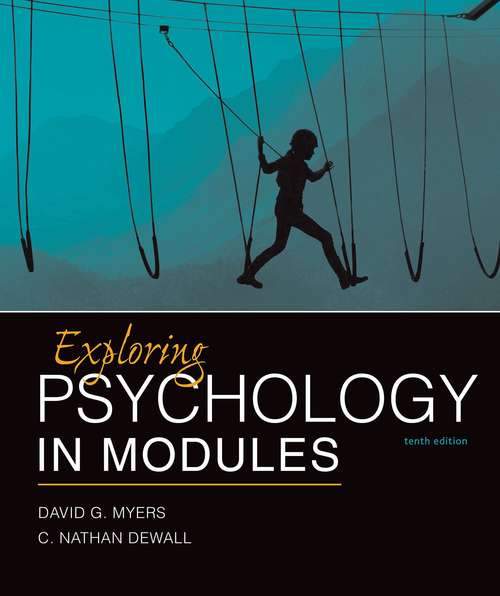 Book cover of Exploring Psychology In Modules (Tenth Edition)