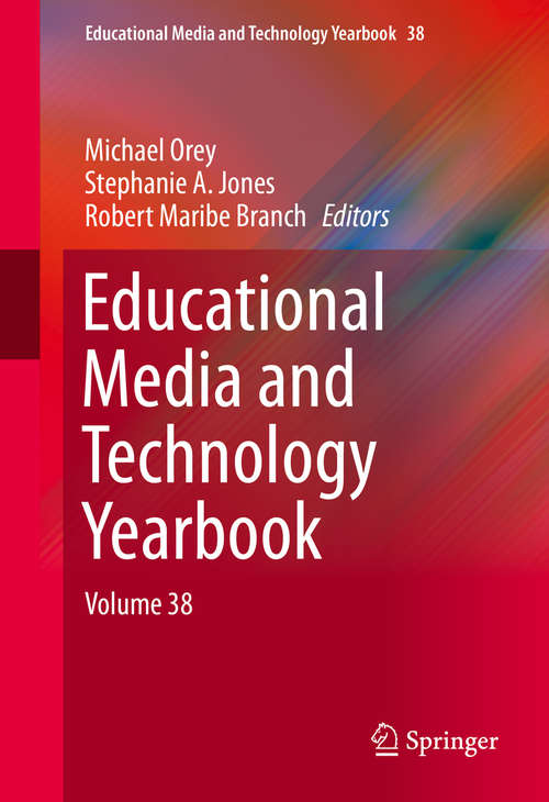 Educational Media and Technology Yearbook, Volume 38