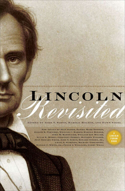 Book cover of Lincoln Revisited: New Insights from the Lincoln Forum