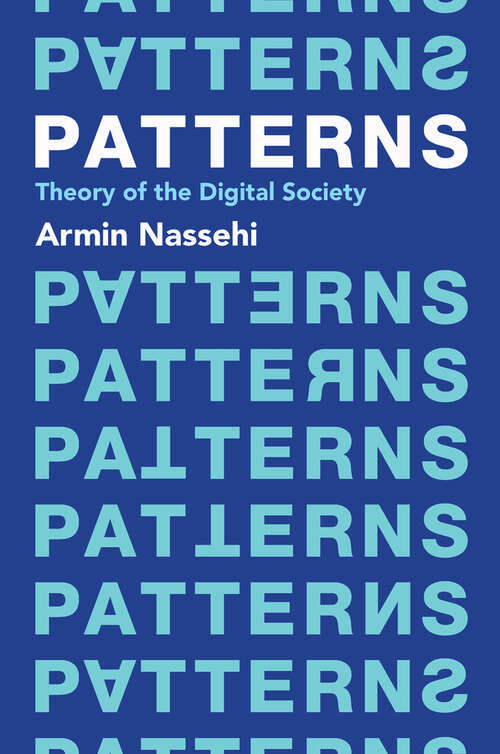 Book cover of Patterns: Theory of the Digital Society