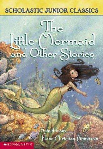 The Little Mermaid and Other Stories: The Junior Novel