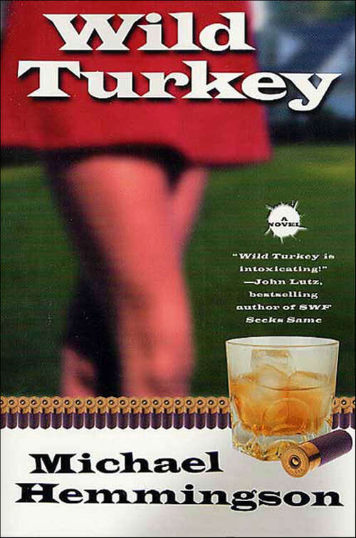 Book cover of Wild Turkey: A Novel