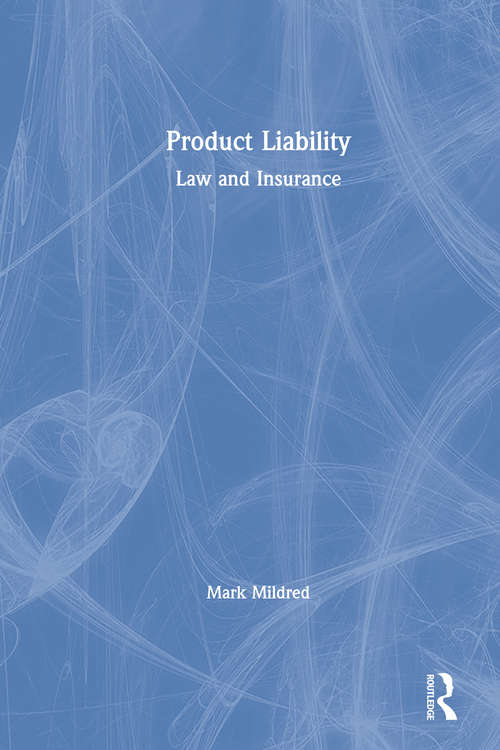 Product Liability: Law and Insurance