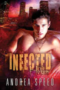 Infected: Holden (Mean Streets Ser. #1)