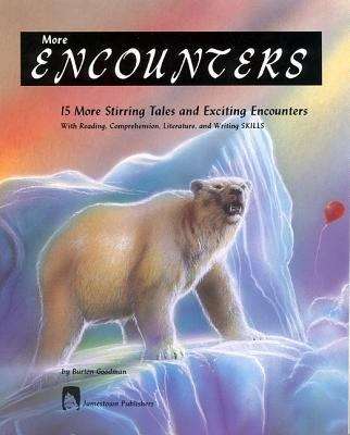 Book cover of More Encounters: 15 More Stirring Tales and Exciting Encounters