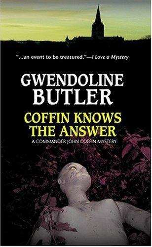 Book cover of Coffin Knows the Answer (John Coffin Mystery #34)