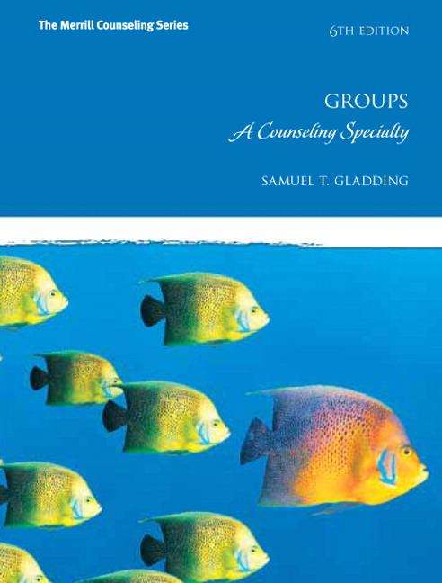 Book cover of Groups A Counseling Specialty 6th edition
