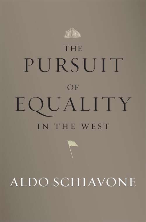 Book cover of The Pursuit of Equality in the West