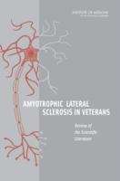 Book cover of Amyotrophic Lateral Sclerosis in Veterans: Review of the Scientific Literature