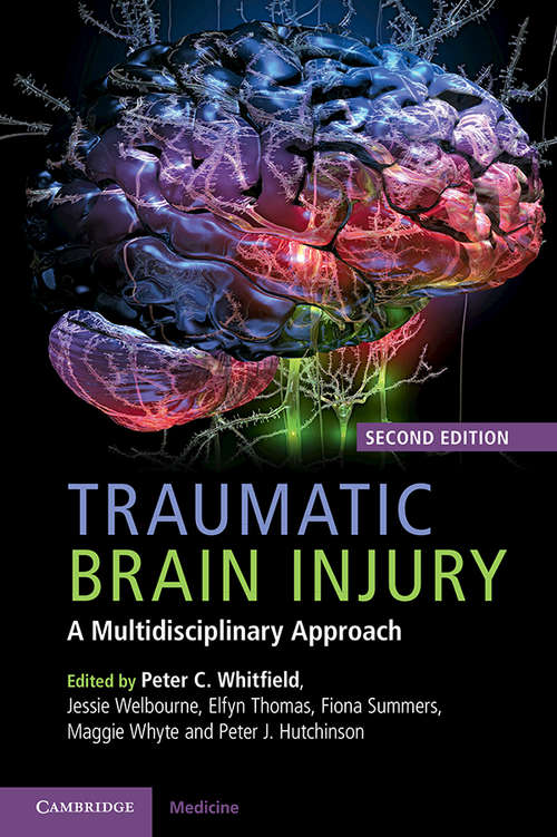 Traumatic Brain Injury: A Multidisciplinary Approach