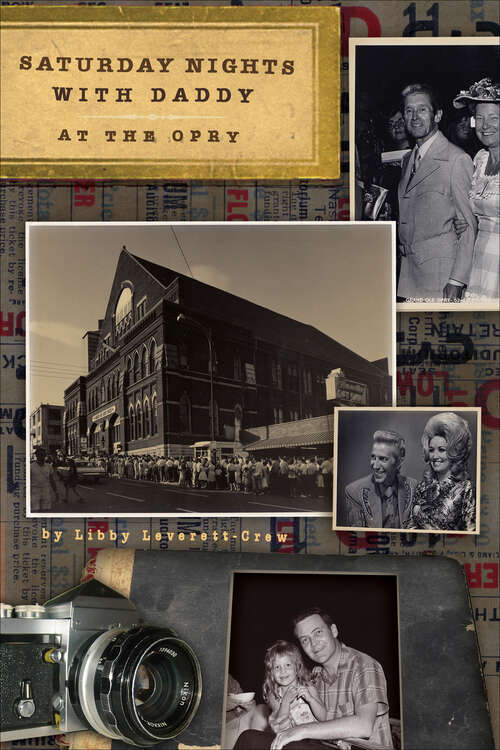 Book cover of Saturday Nights with Daddy at the Opry