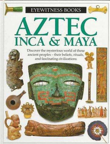 Book cover of Aztec, Inca and Maya