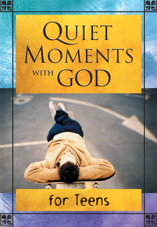 Book cover of Quiet Moments With God For Teens