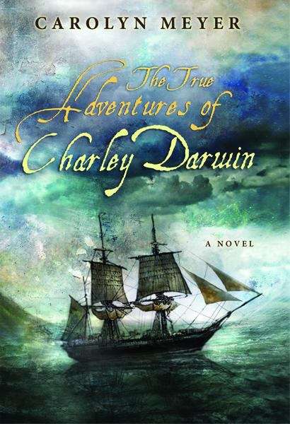 Book cover of The True Adventures of Charley Darwin